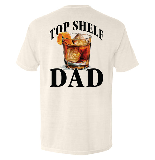 Top Shelf Dad Old Fashioned Shirts