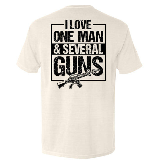 I Love One Man & Several Guns