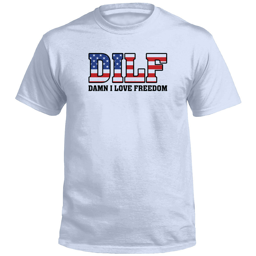 Damn I Love Freedom Shirts (front)