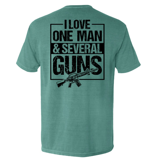 I Love One Man & Several Guns