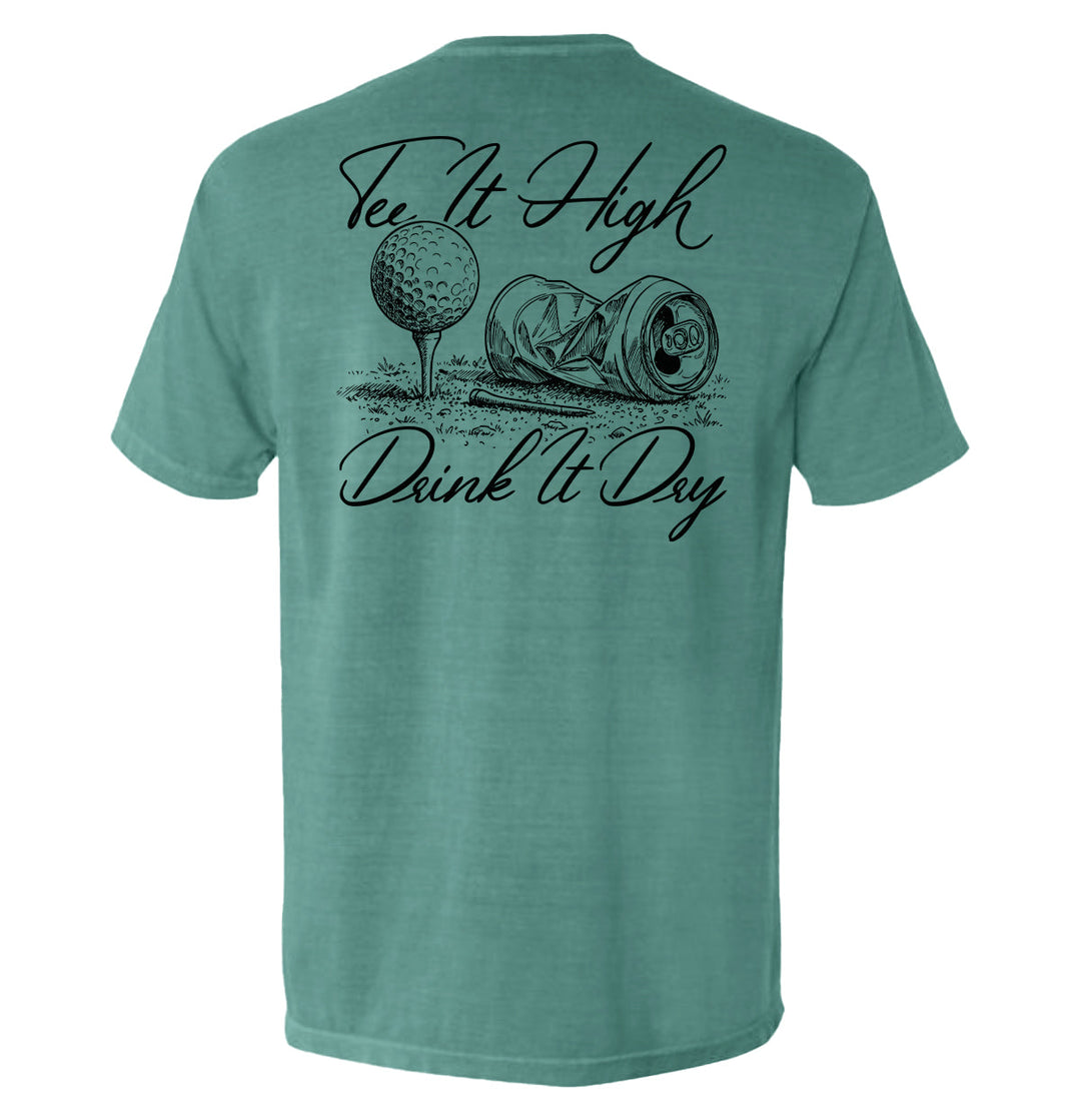 Tee It High Drink It Dry