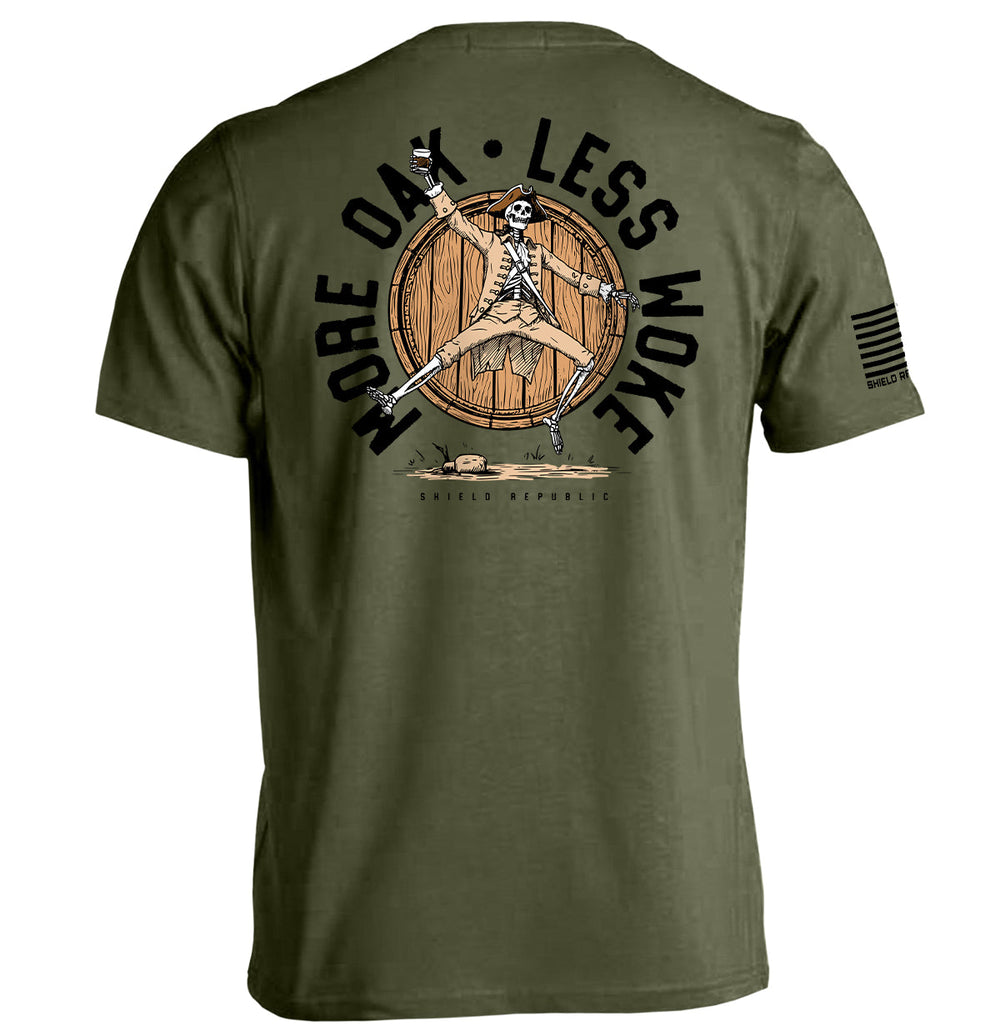 More Oak Less Woke Shirts