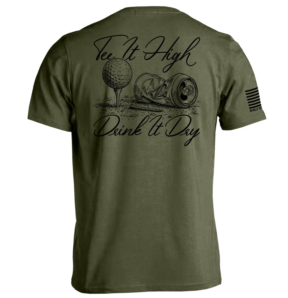 Tee It High Drink It Dry