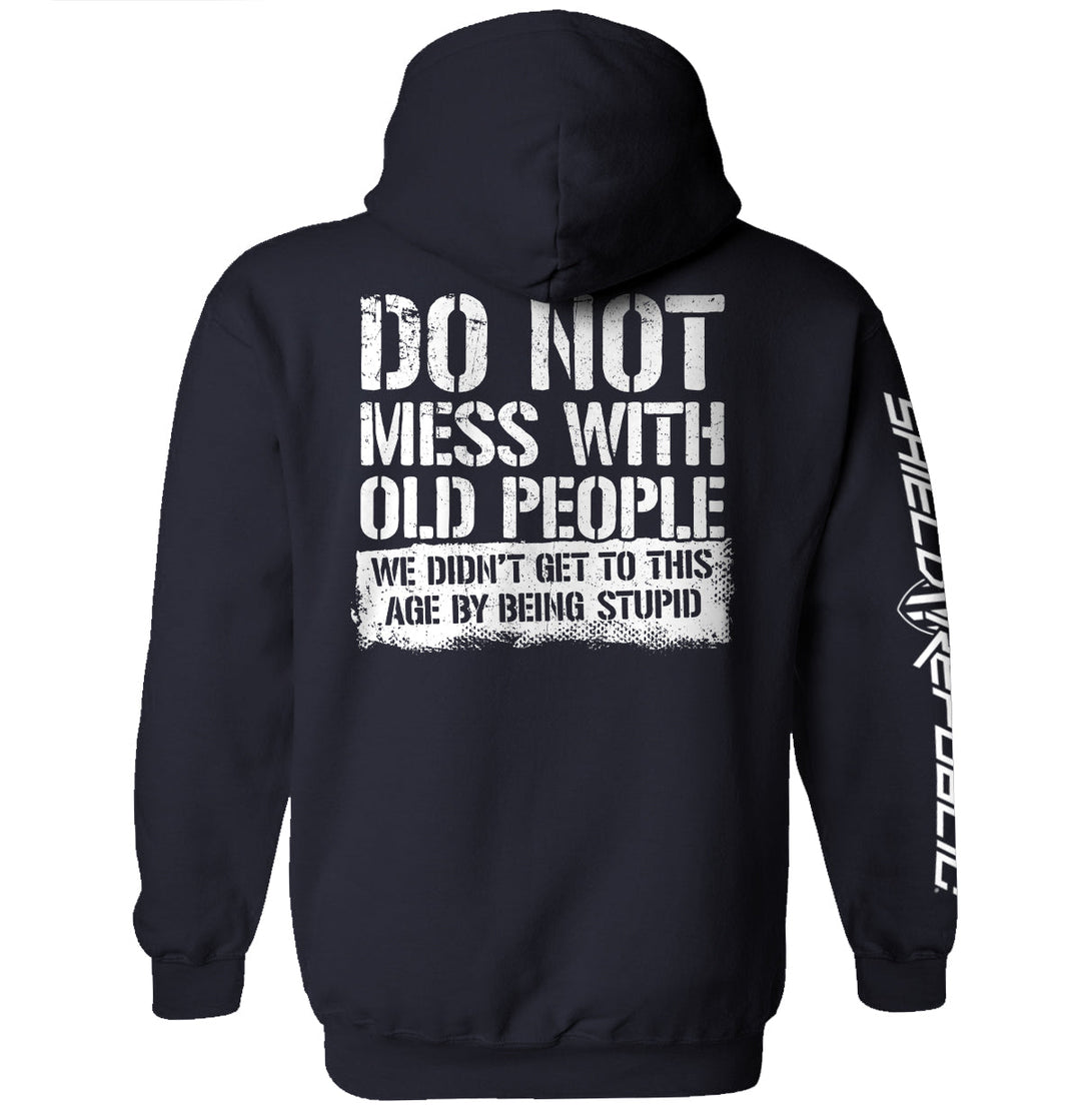 Do Not Mess With Old People Shirts