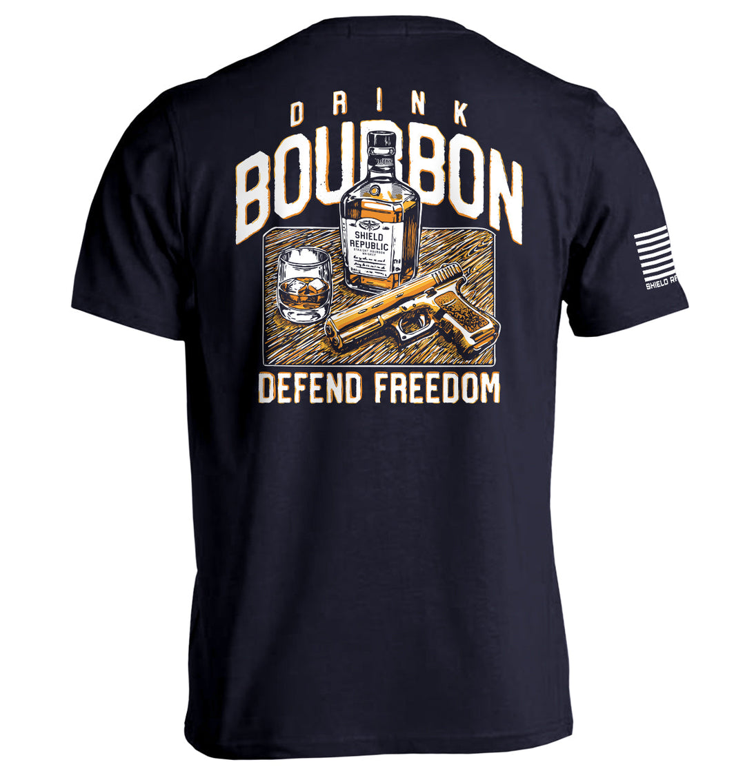 Drink Bourbon Defend Freedom Shirts