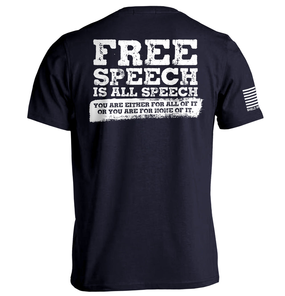 Free Speech Is All Speech Shirts