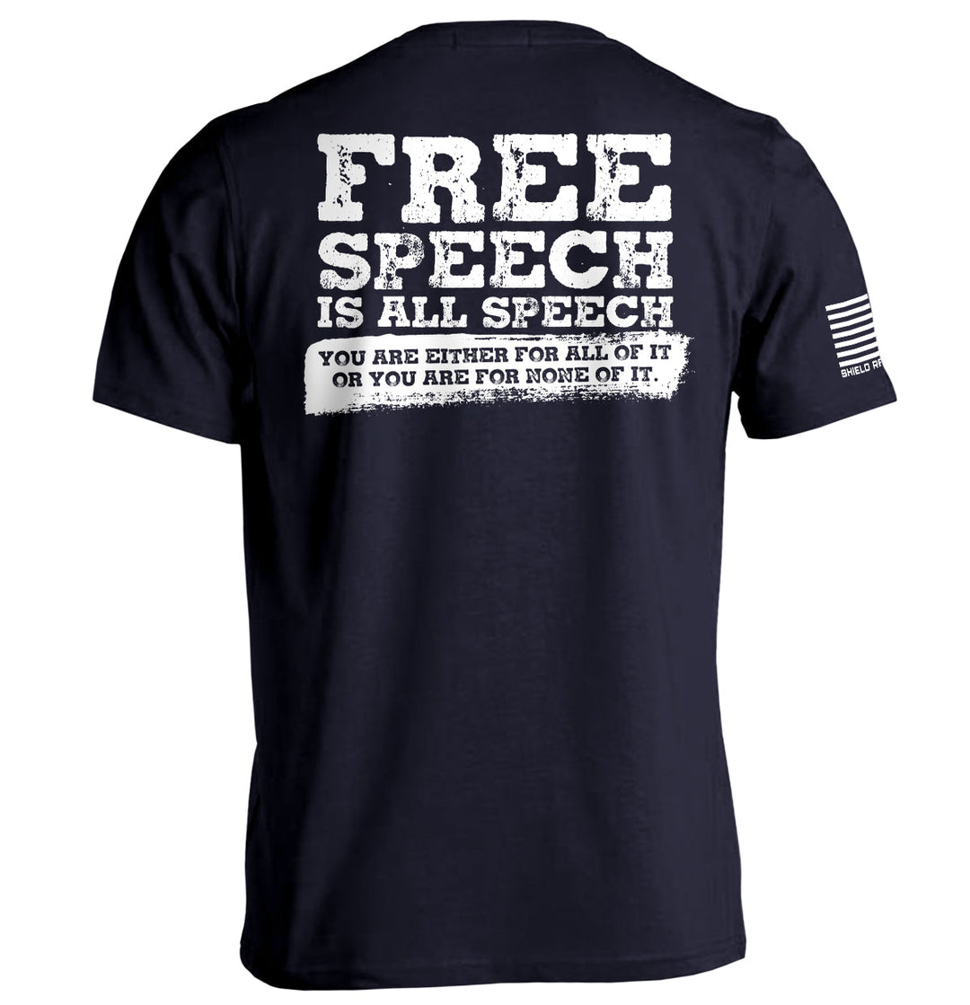Free Speech Is All Speech Shirts