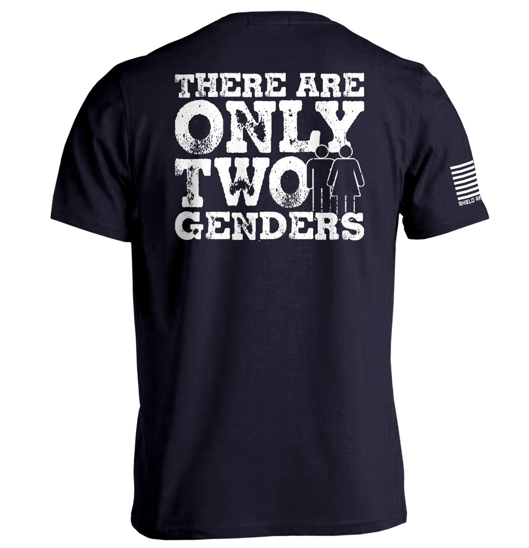 There Are Only Two Genders Shirts
