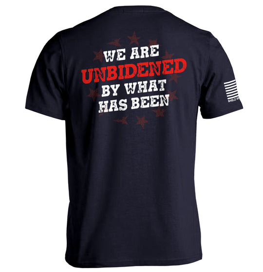 We Are UnBidened By What Has Been Shirts