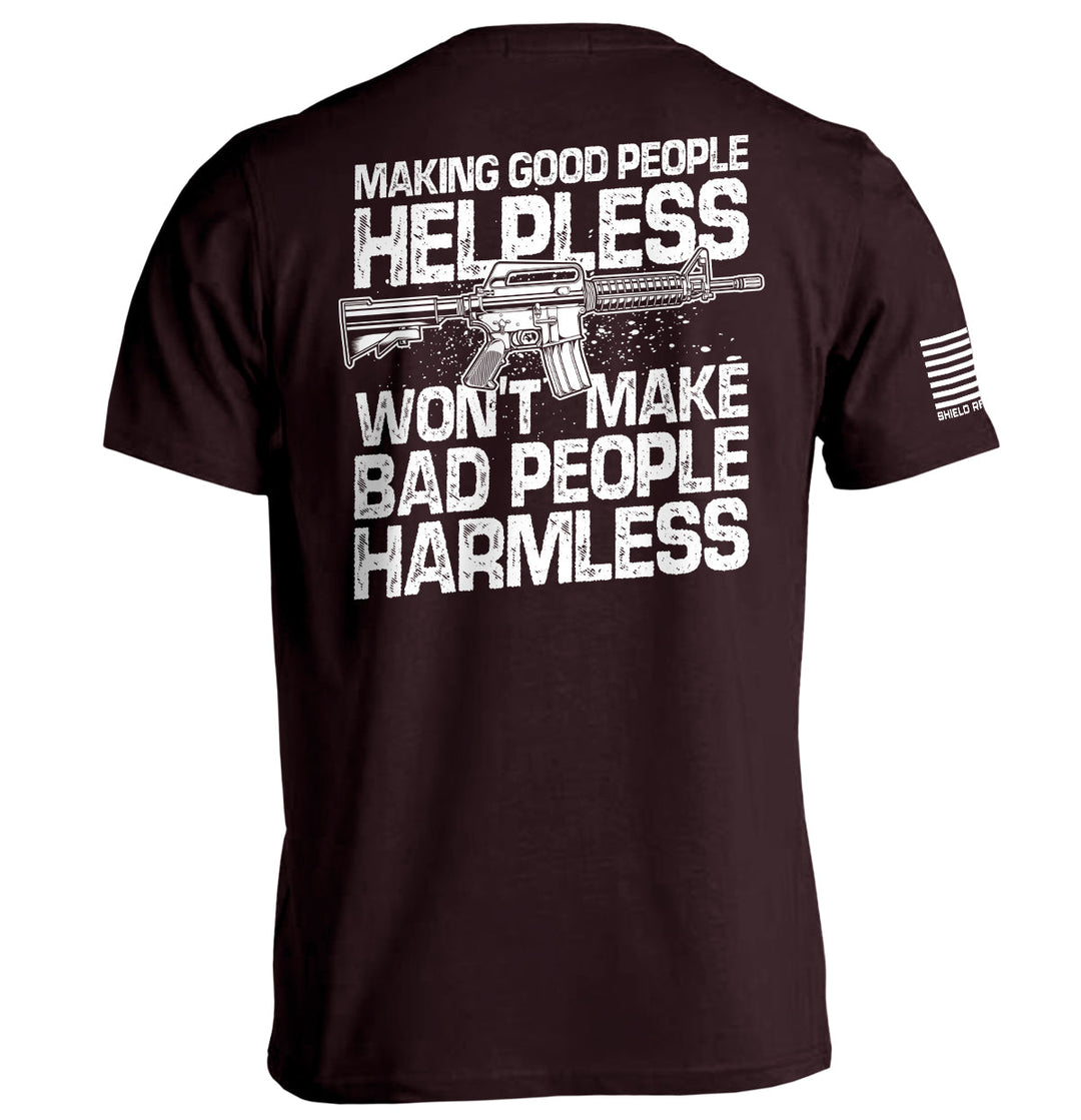 Making Good People Helpless AR15 Shirts