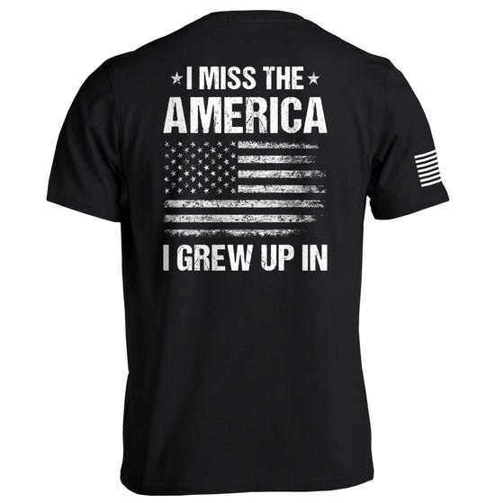 I Miss the America I Grew Up In Shirts