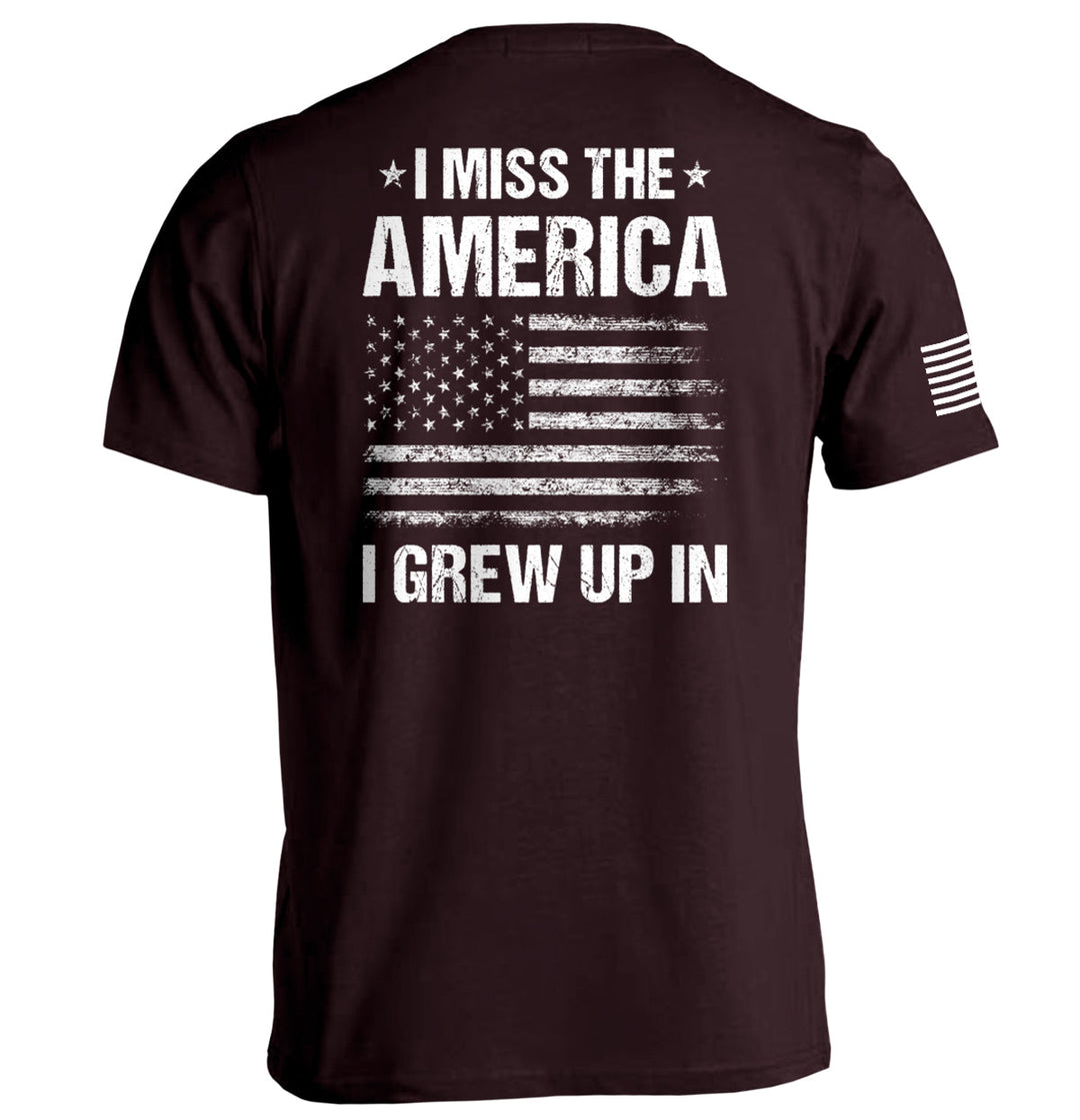 I Miss the America I Grew Up In Shirts