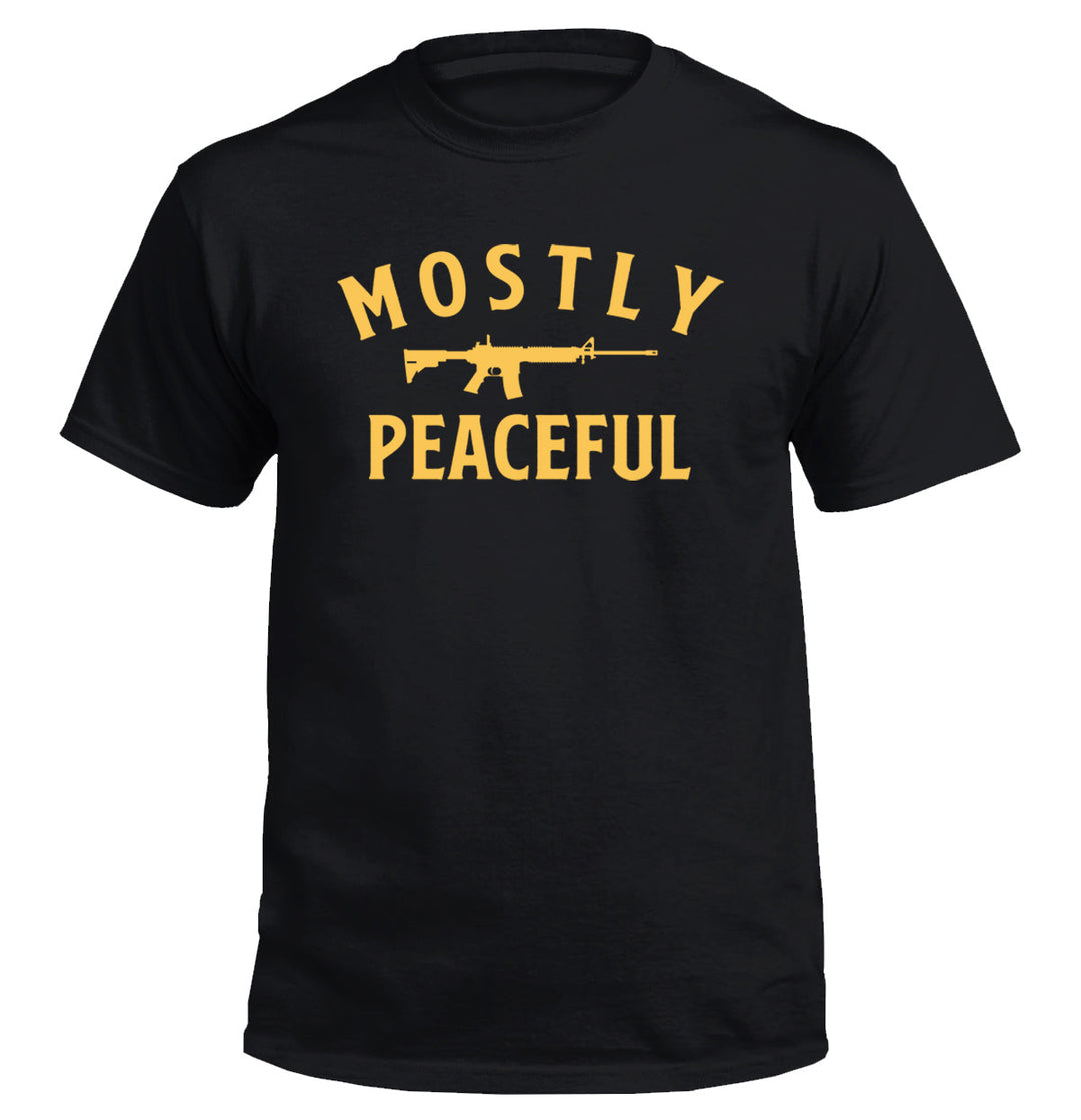 Mostly Peaceful Shirts