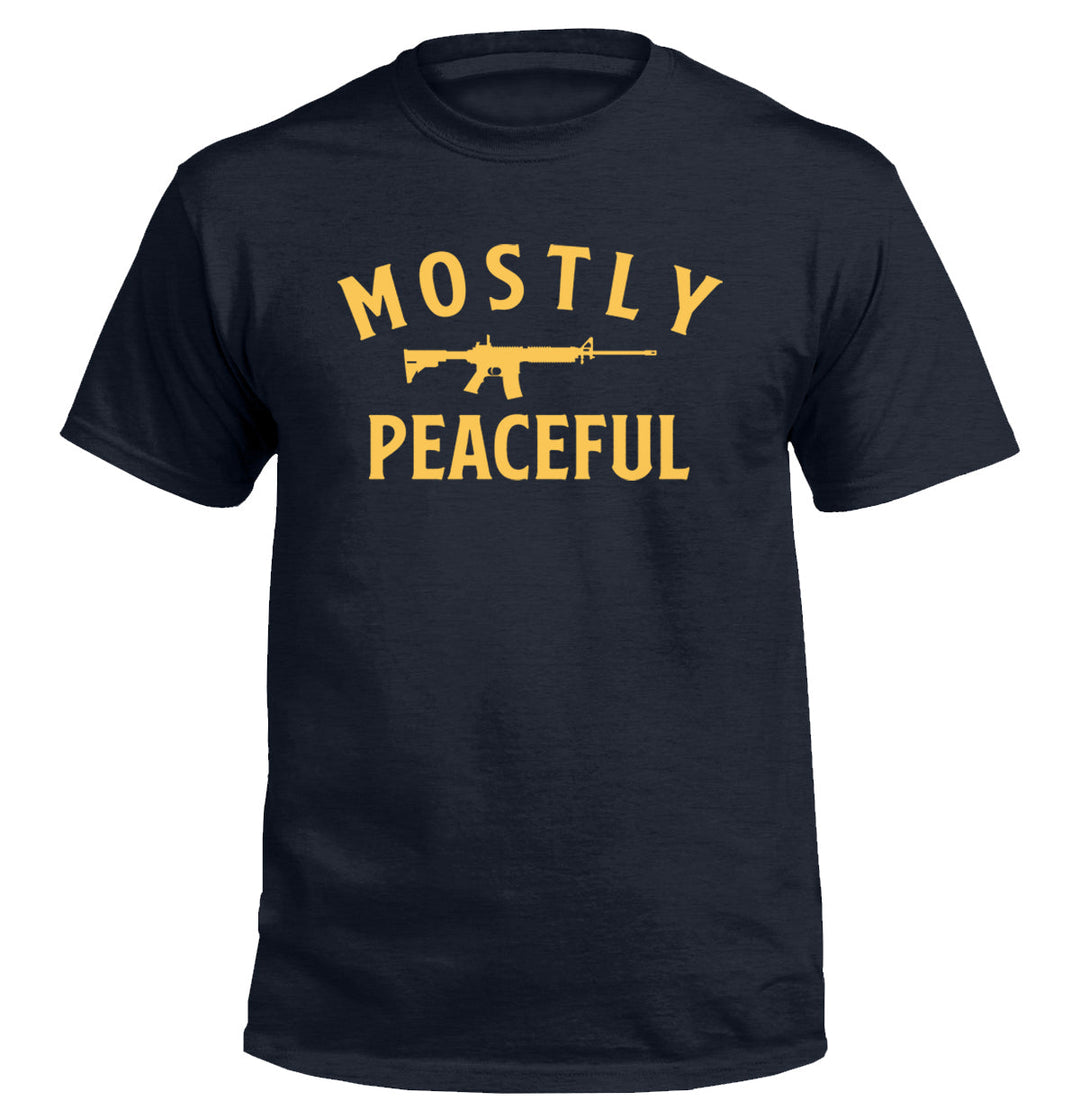 Mostly Peaceful Shirts