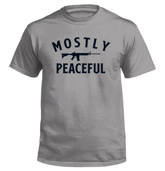 Mostly Peaceful Shirts