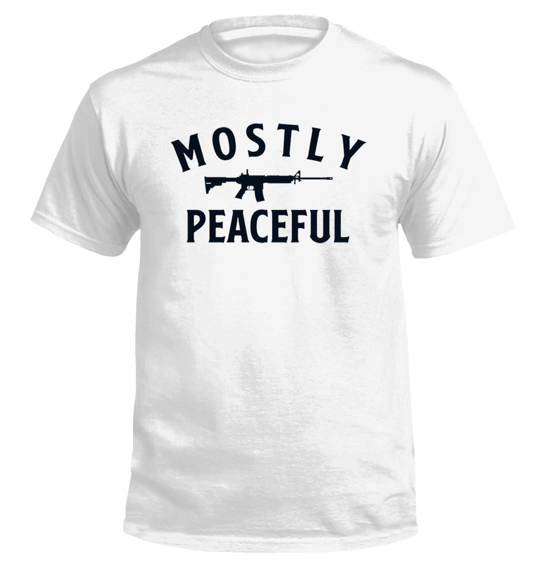 Mostly Peaceful Shirts