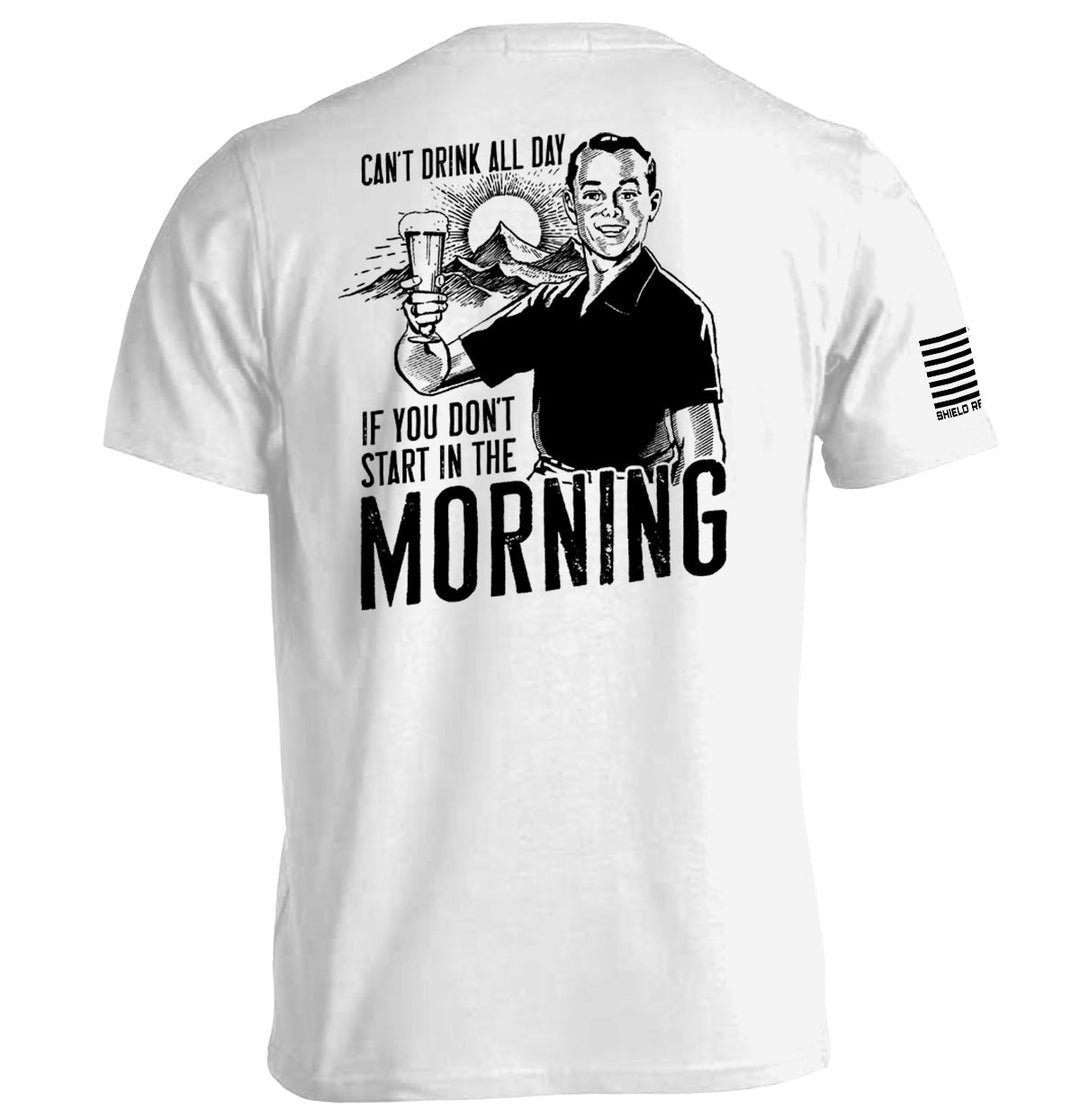 Can't Drink All Day Shirts