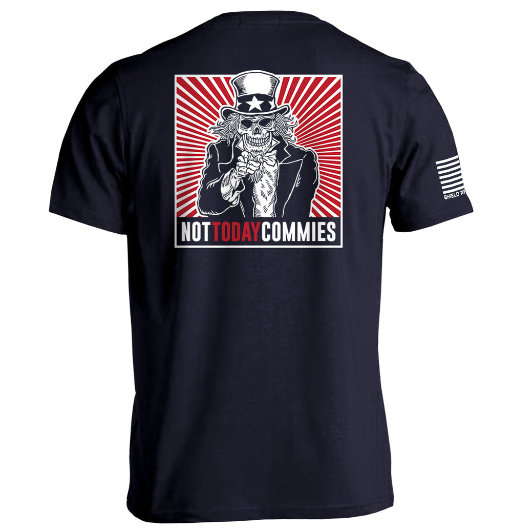Not Today Commies Shirts