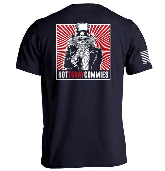 Not Today Commies Shirts