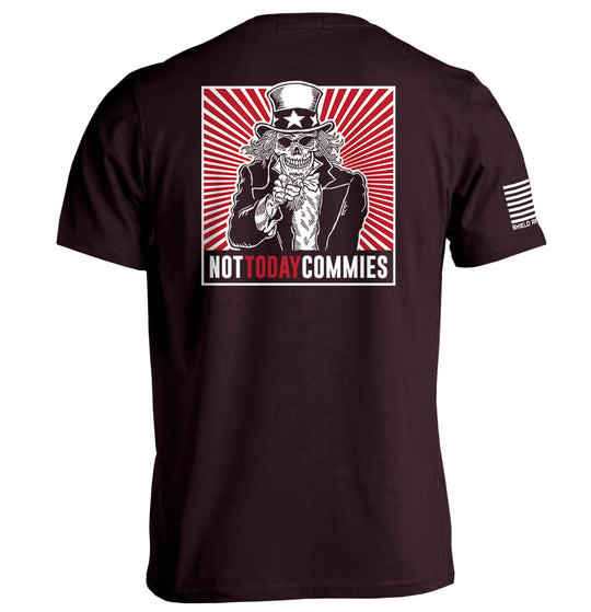 Not Today Commies Shirts