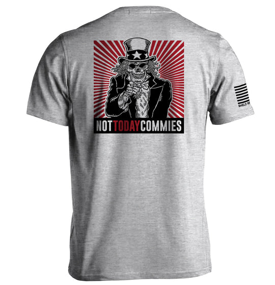 Not Today Commies Shirts