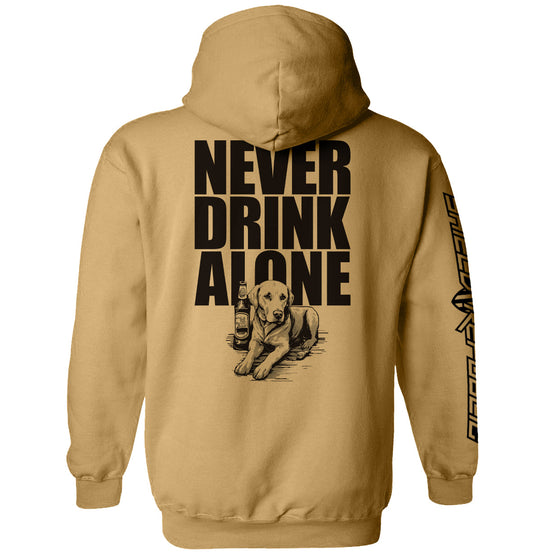 Never Drink Alone Shirts