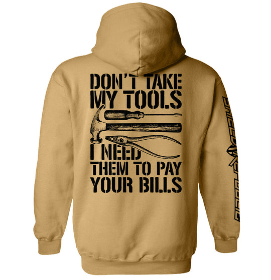 Don't Take My Tools Shirts