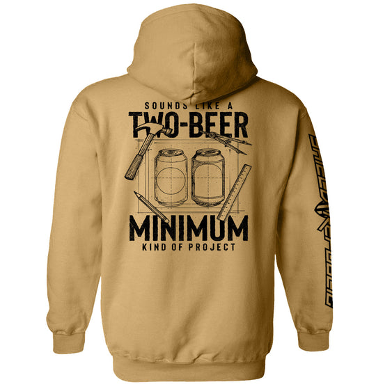 Sounds like a Two Beer Minimum Kind of Project Shirts