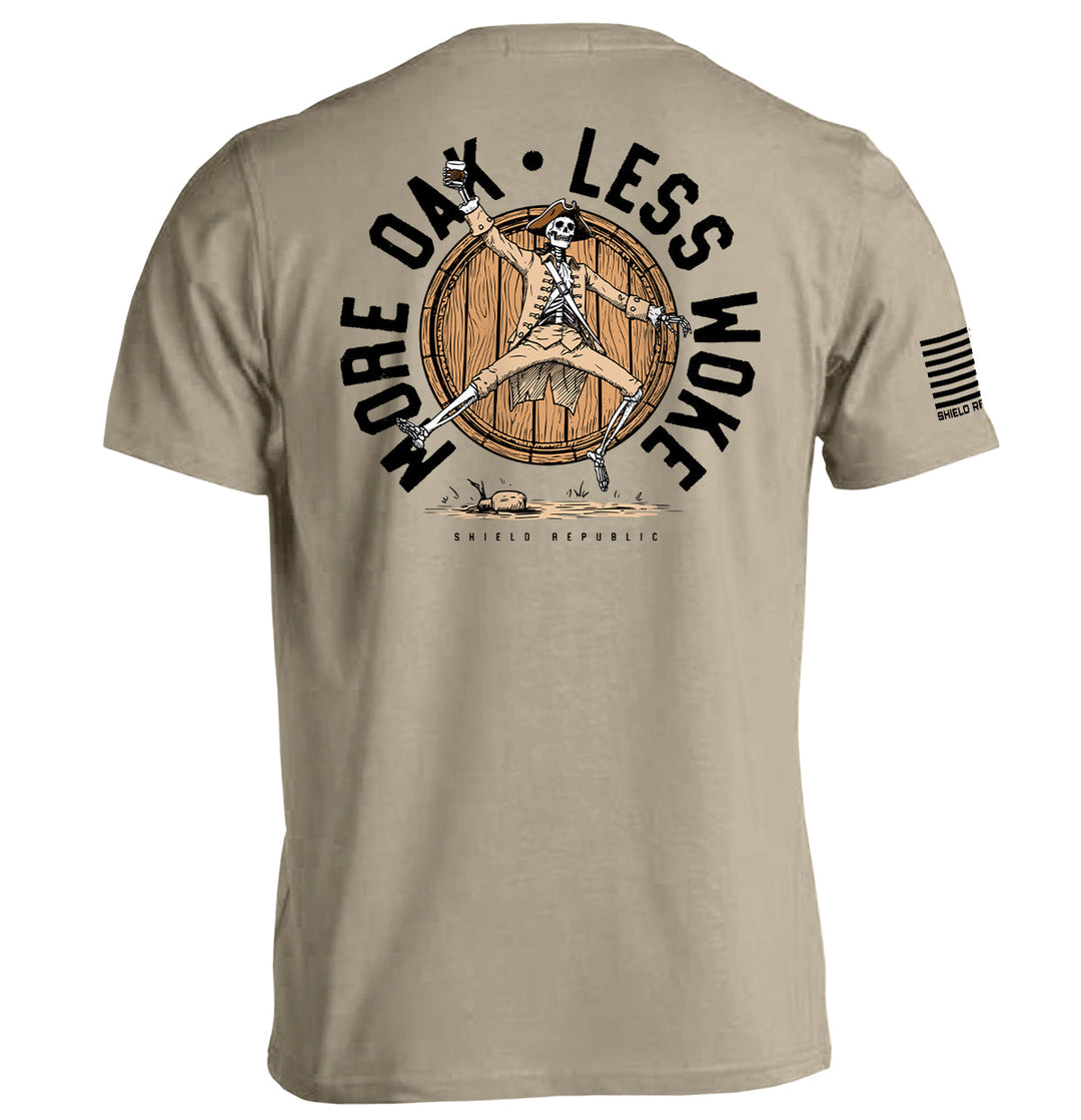 More Oak Less Woke Shirts