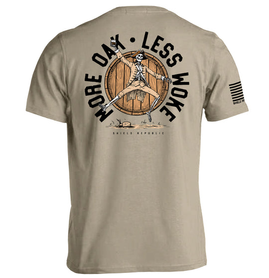 More Oak Less Woke Shirts