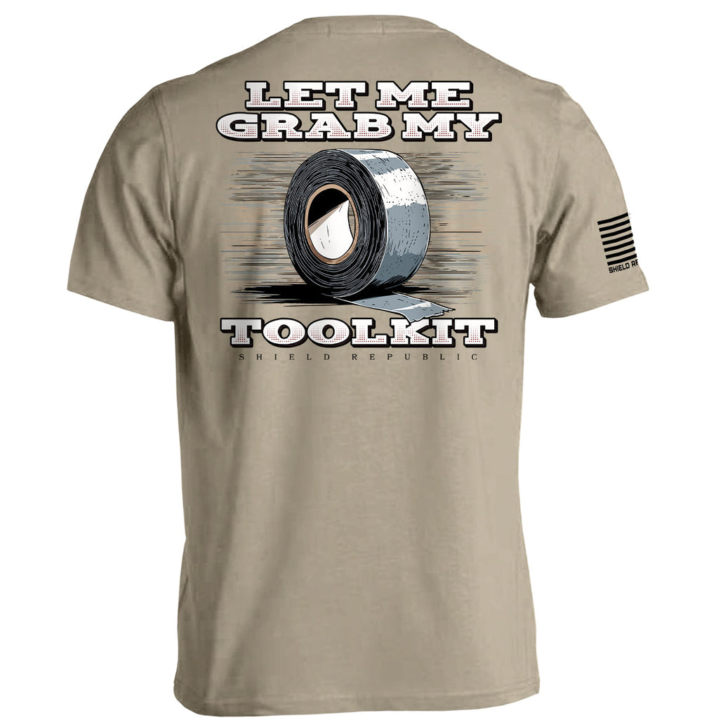 Let Me Grab My Toolkit Shirts