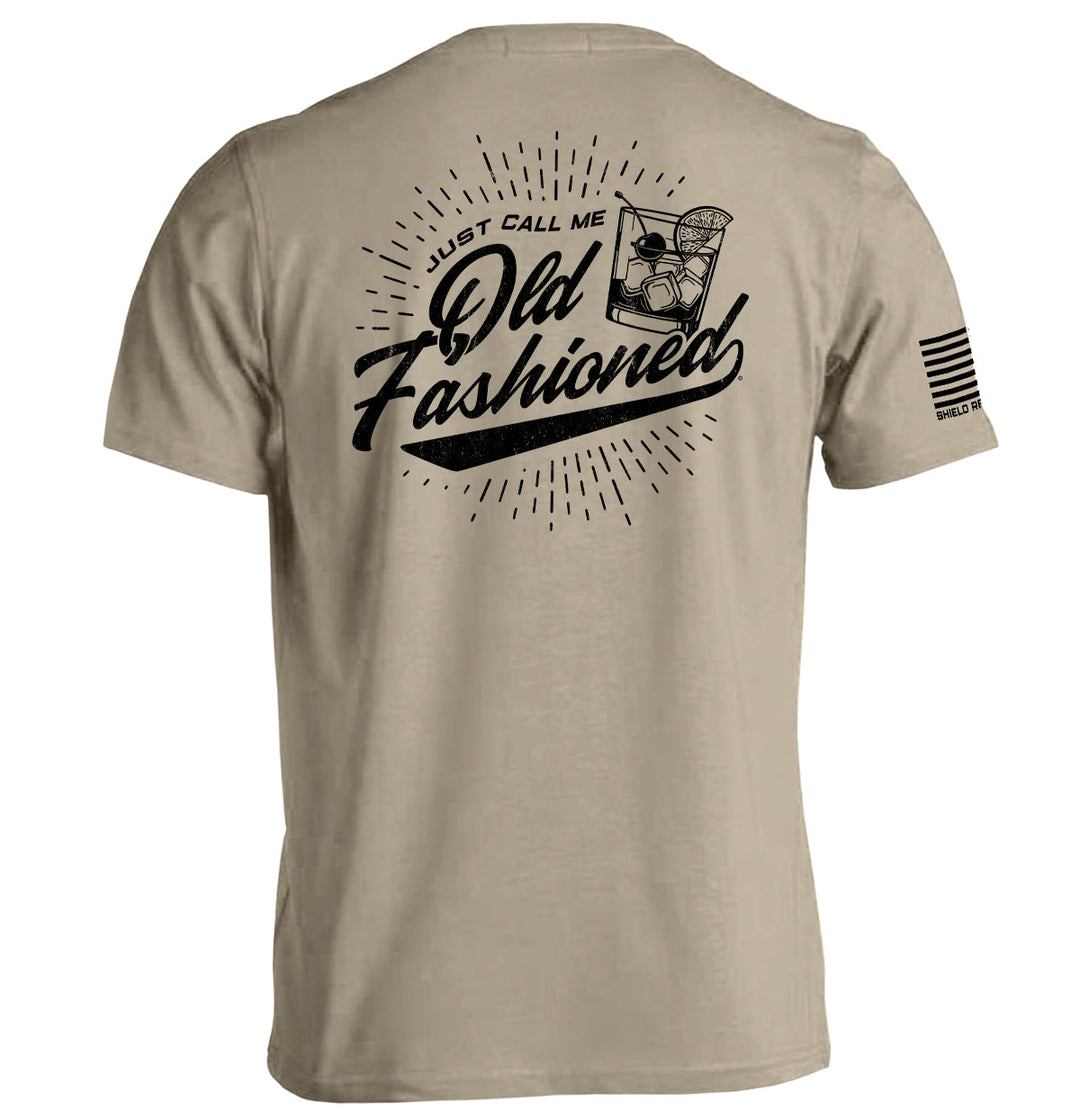Just Call Me Old Fashioned Shirts