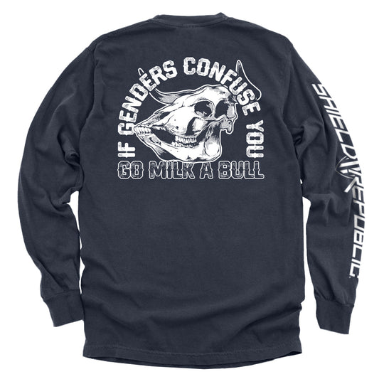If Genders Confuse You Go Milk A Bull Shirts