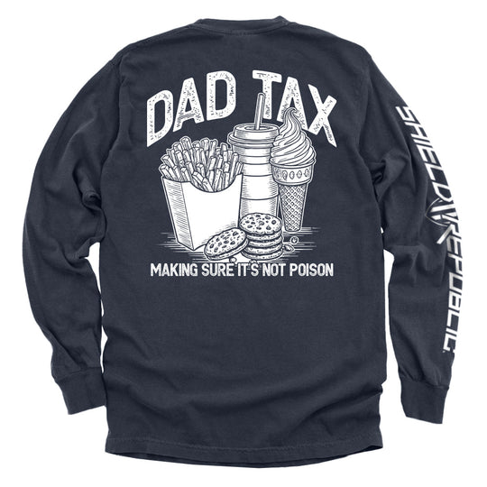 Dad Tax Making Sure It's Not Poison Shirts