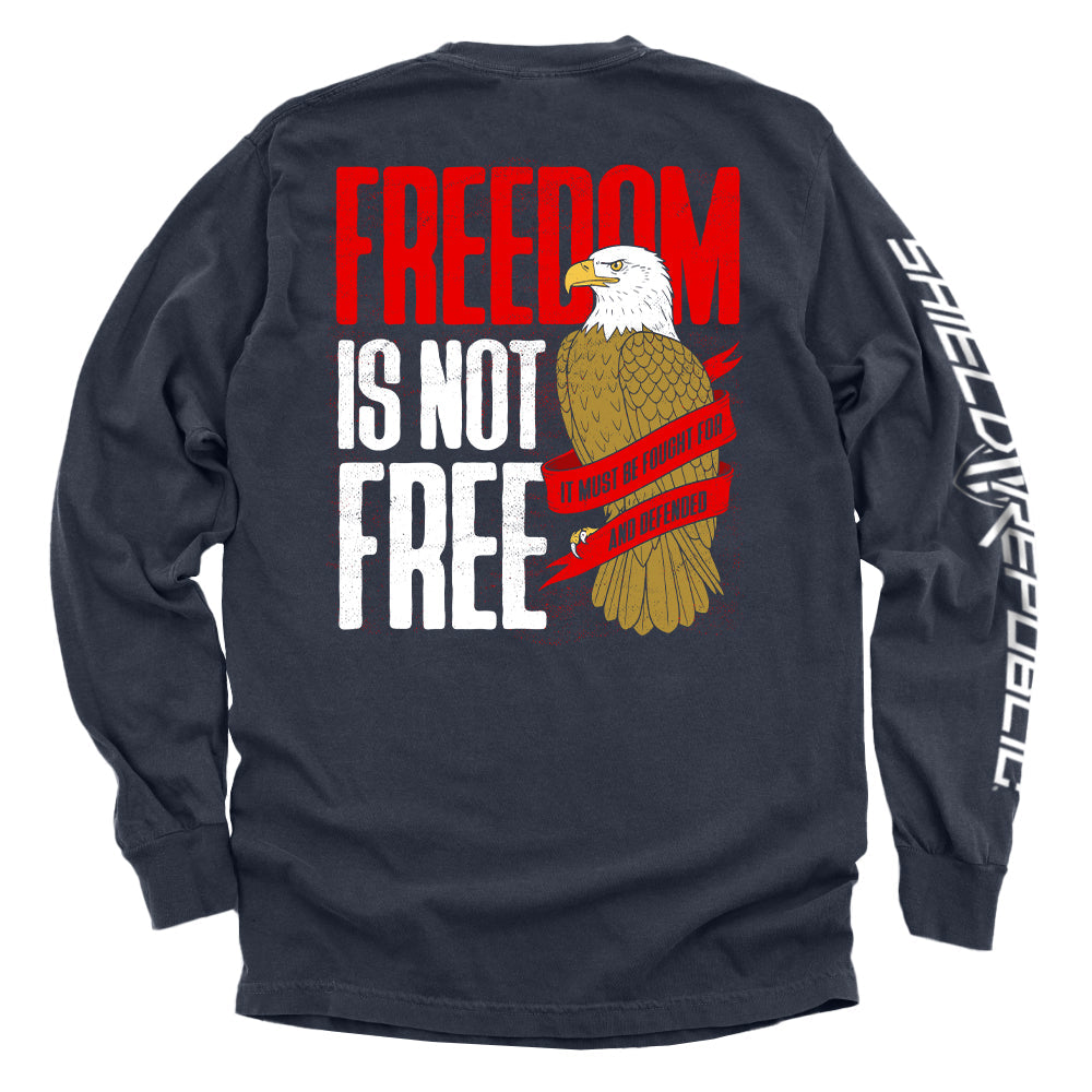 Freedom is not free It must be Fought for and Defended Shirts
