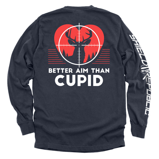 Better Aim Than Cupid Shirts