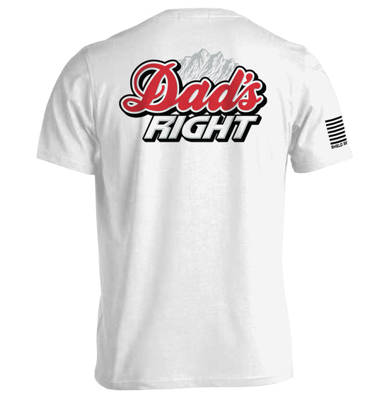 Dad's Right Shirts