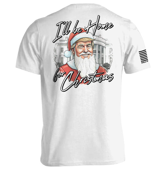 I'll be home for Christmas Santa Trump Shirts