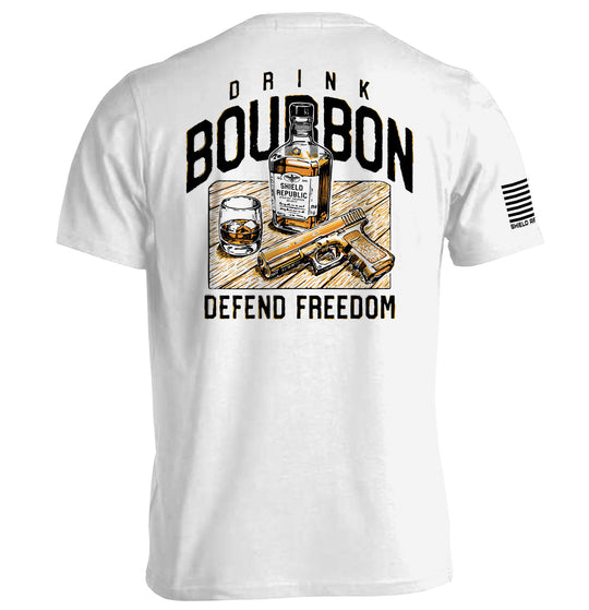 Drink Bourbon Defend Freedom Shirts