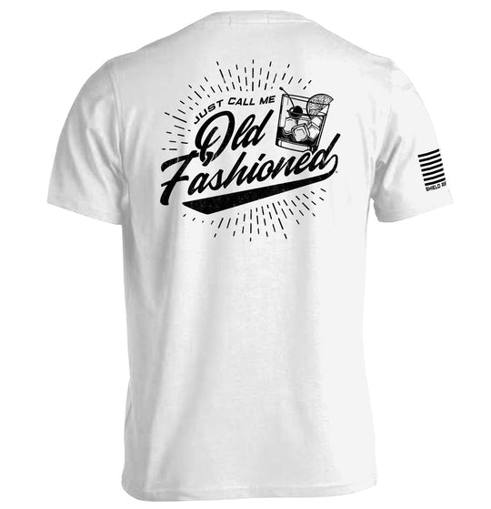 Just Call Me Old Fashioned Shirts