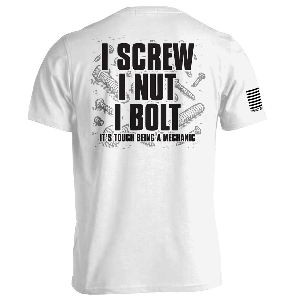 I Screw I Nut I Bolt Shirts