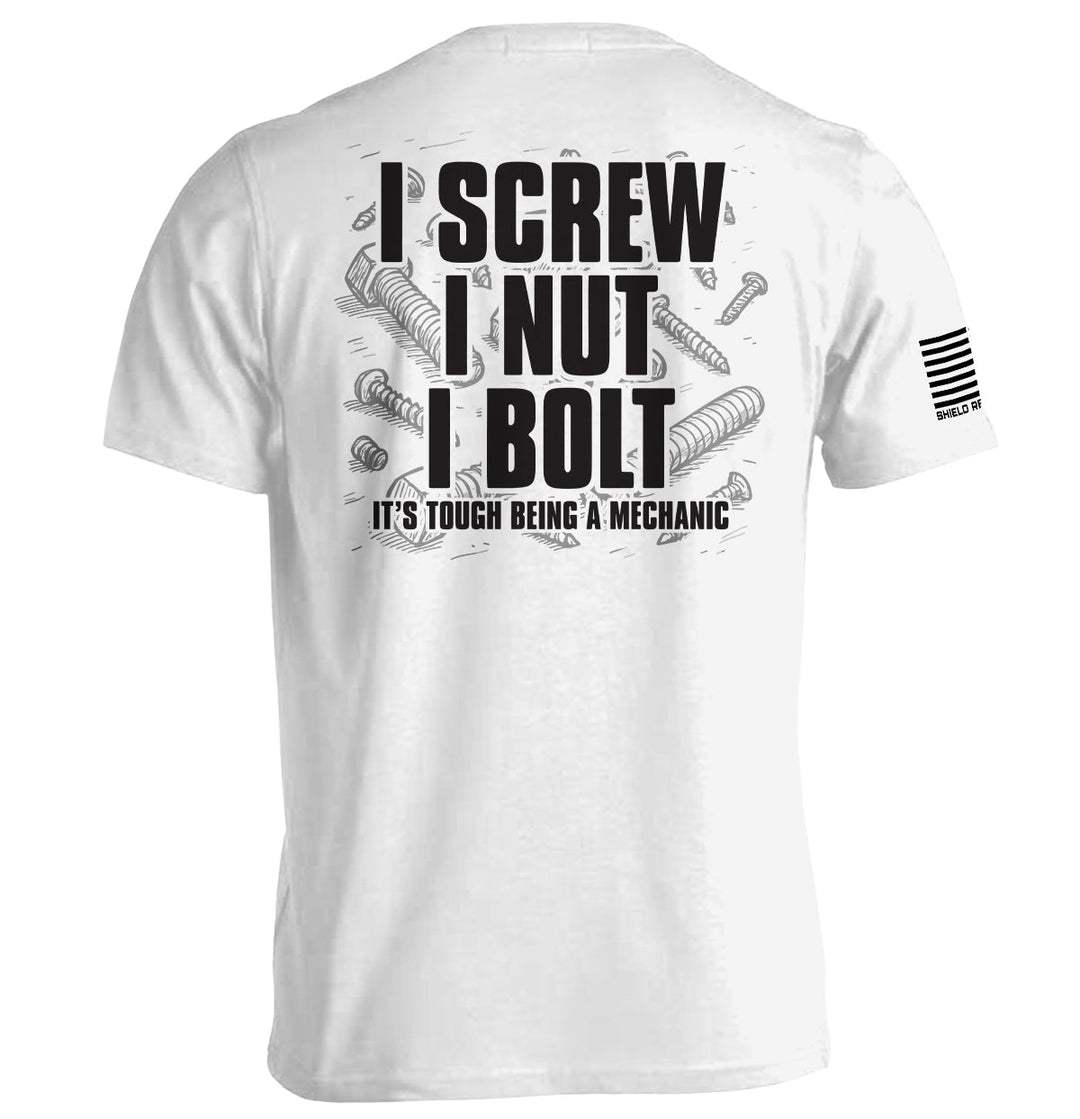 I Screw I Nut I Bolt Shirts