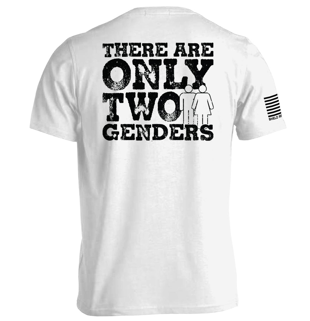 There Are Only Two Genders Shirts