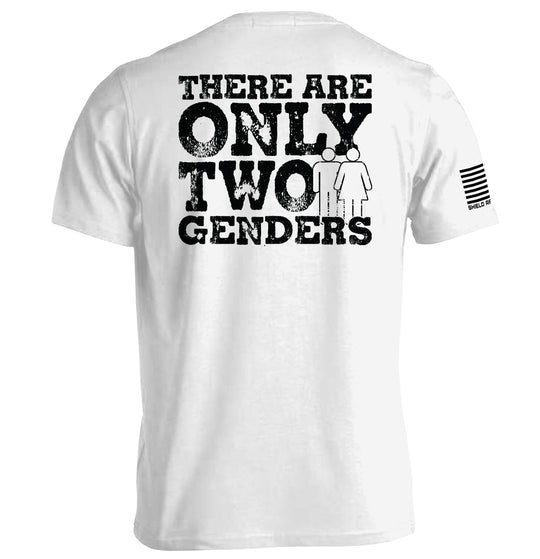 There Are Only Two Genders Shirts