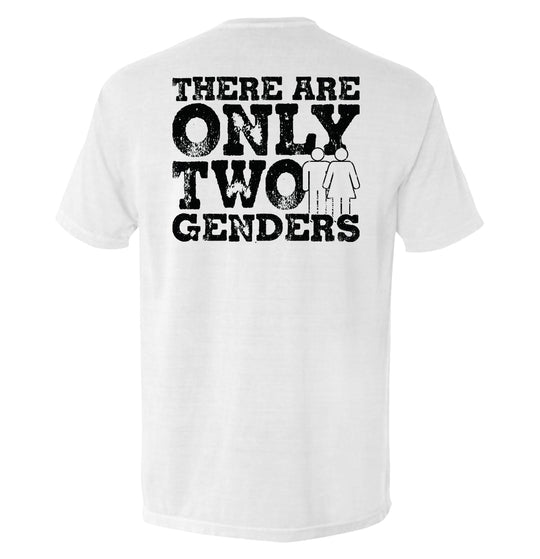 There Are Only Two Genders Shirts