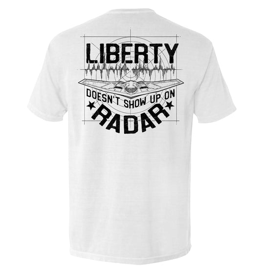 Liberty Doesn't Show Up On Radar Shirts