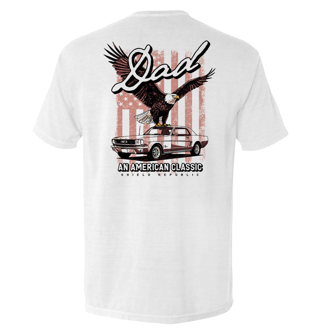 Dad an American Classic Shirts
