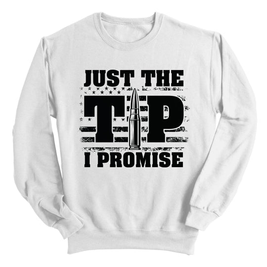 Just The Tip I Promise Flag (Front)